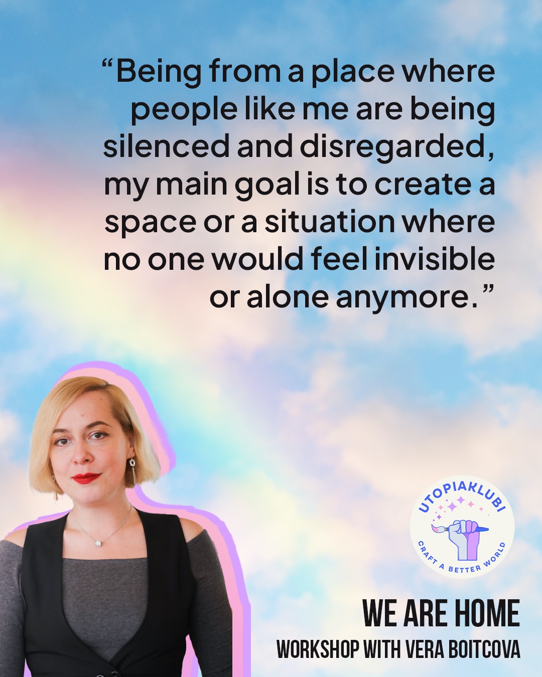 Vera Boitcova quote on belonging - queer - Utopiaklubi Finland Craftivism workshops